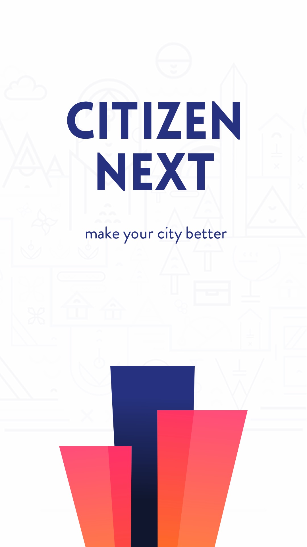 Citizen Next. make your city better