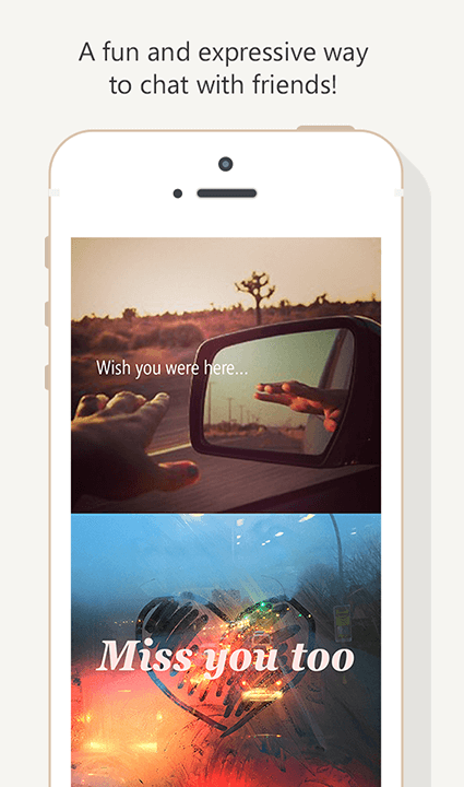 Screenshot of photos with text in app. Text: A fun and expressive way to chat with friends!